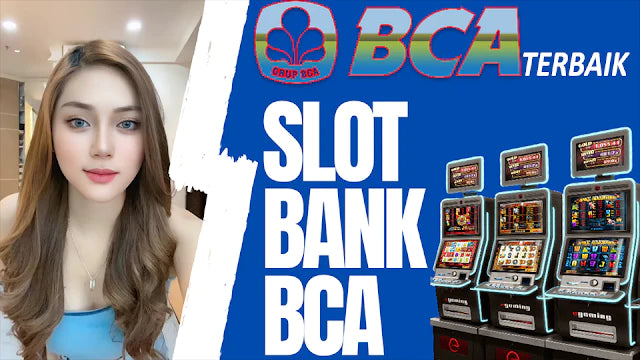 SITUS SLOT GACOR DEPOSIT 5000 VIA BANK BCA GACOR